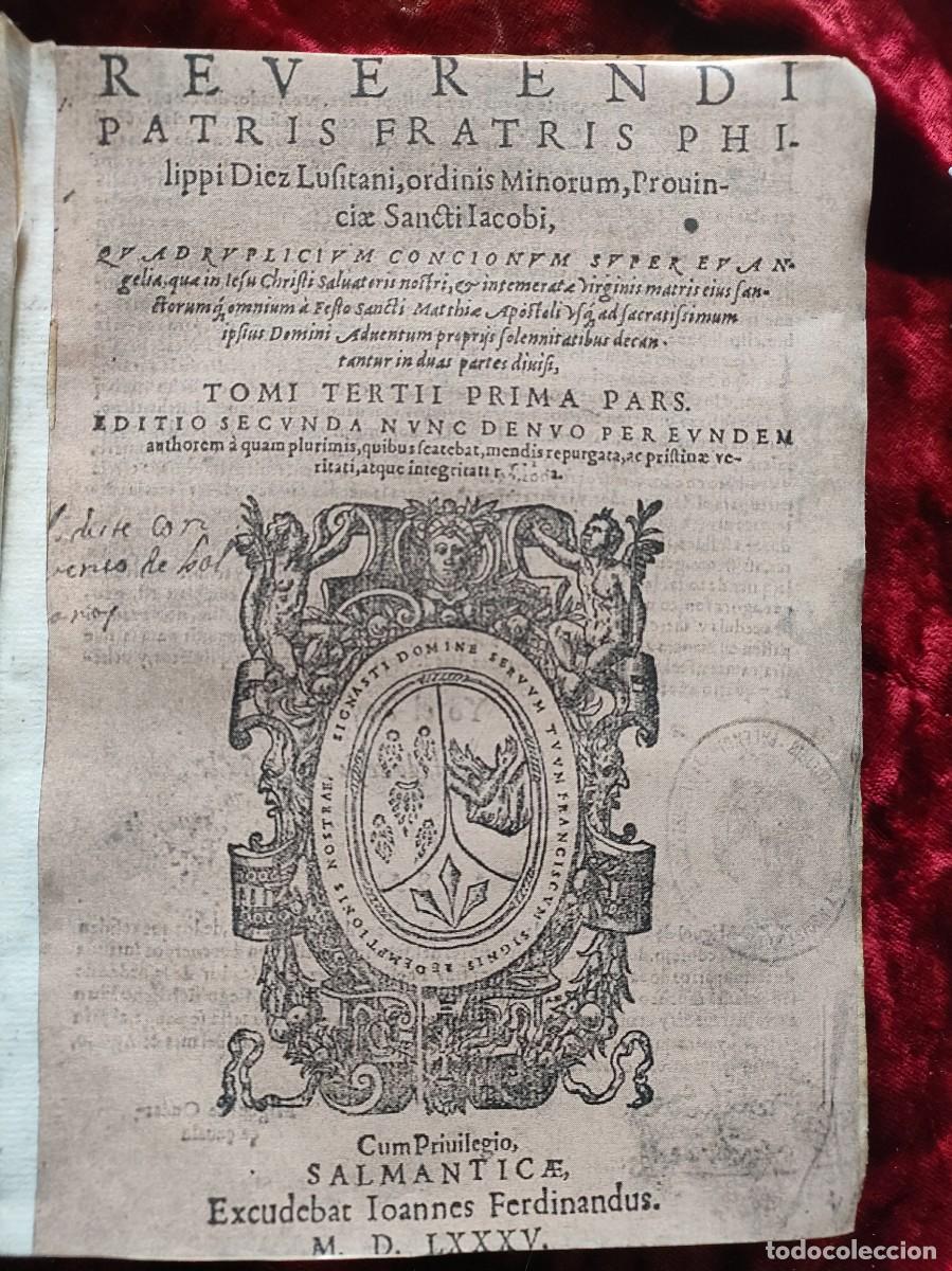 Libros antiguos: In Festo S. Mathias Apostoli. 1585. Concio I,II,III y IV