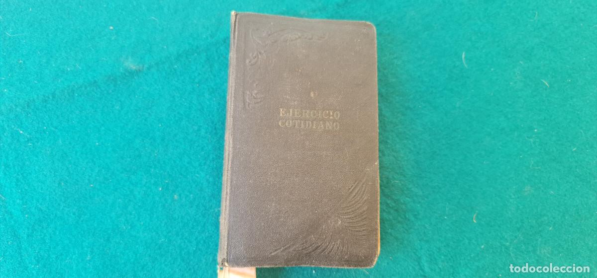 Libros antiguos: DEVOCIONARIO EJERCICIO COTIDIANO (1928) NORMA DEL CATOLICO - Foto 2
