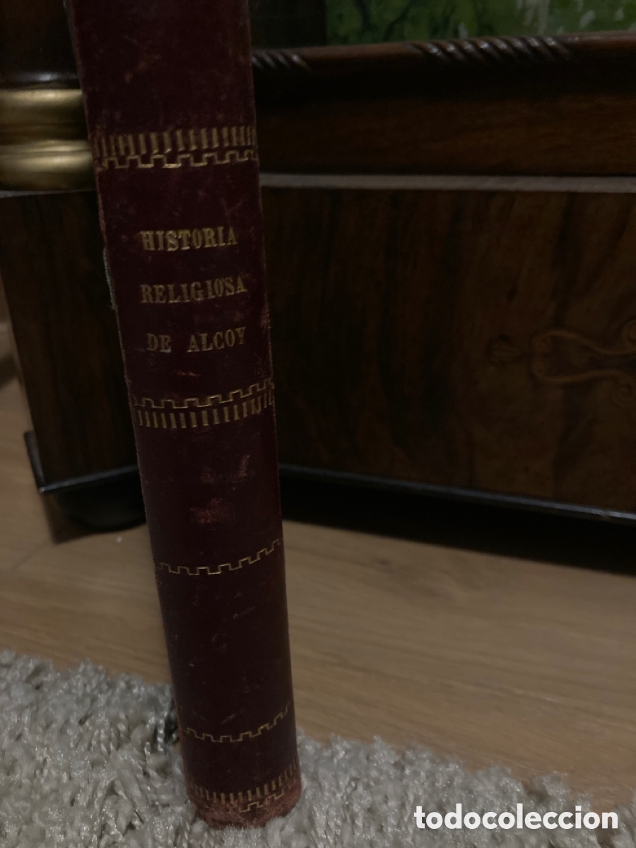 Livres anciens: Historia religiosa Alcoy. 1892