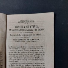 Libros antiguos: ARCHICOFRADIA DE LA ORACIÓN CONTINUA DE LA CIUDAD DE VALENCIA Y DIOCESIS- VALENCIA - 1853
