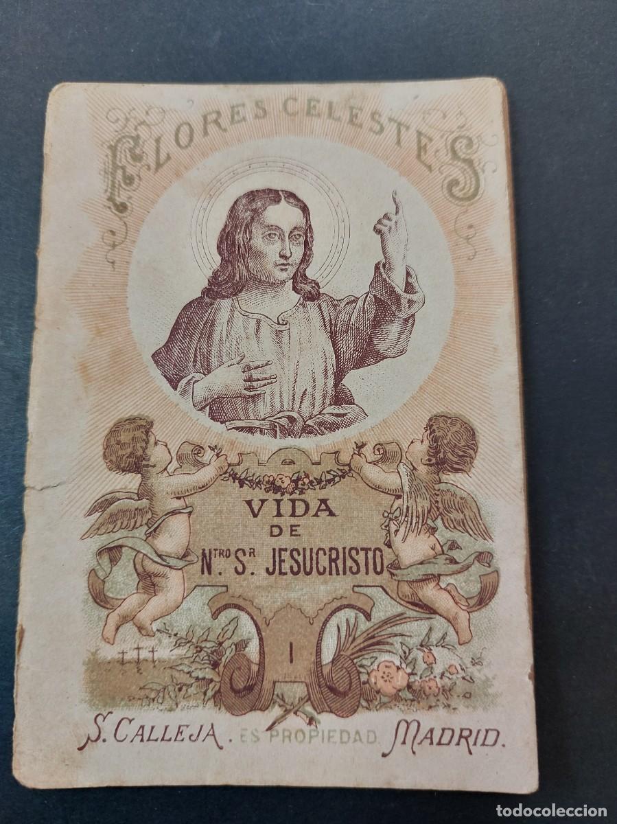Livros antigos: Flores celestes- vida de cristo nuestro se&ntilde;or- 1898