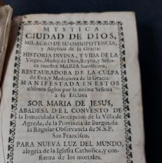 Libros antiguos: MISTICA CIUDAD DE DIOS- ABADESA CONVENTO VILLA DE AGREDA - BURGOS - TERCERA PARTE LIBRO OCTAVO-1742