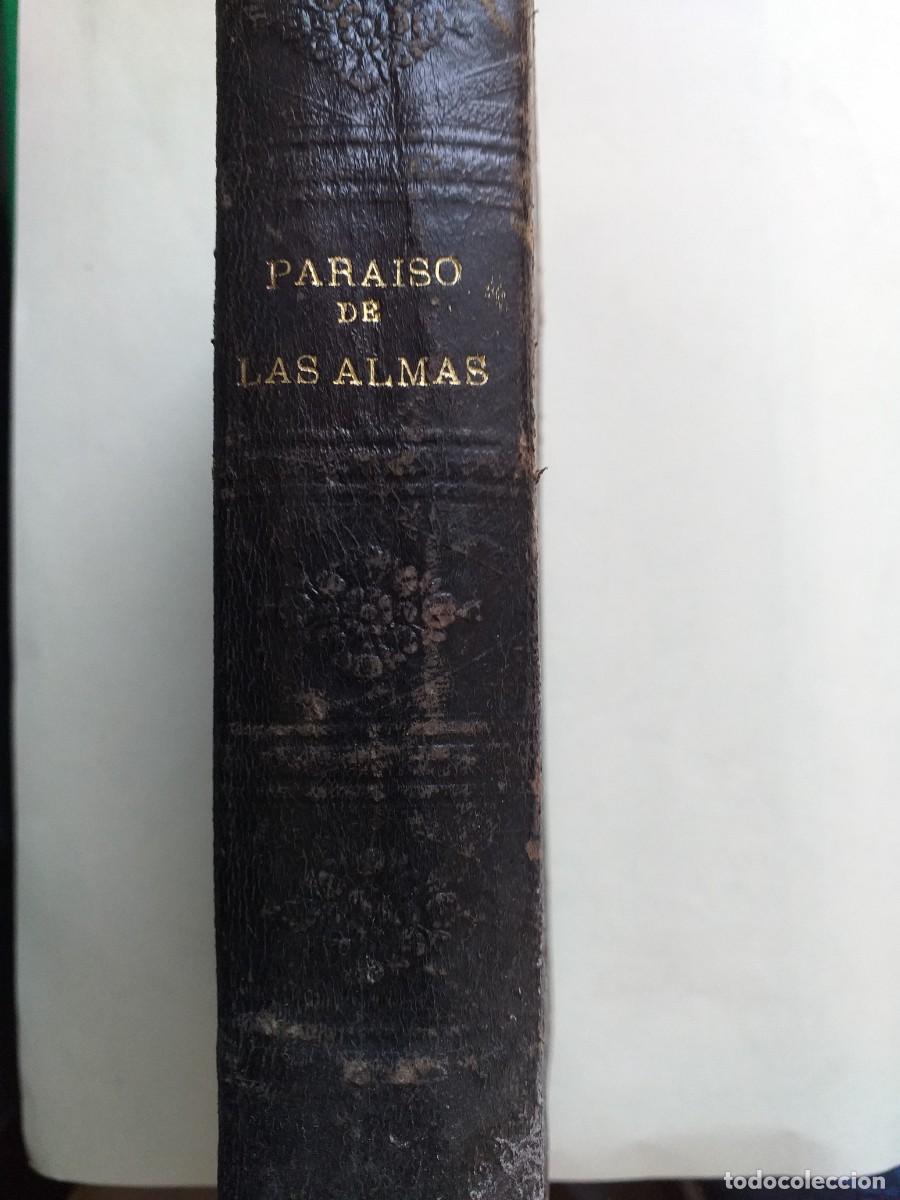 Libros antiguos: para&iacute;so de las almas complet&iacute;simo devocionario y Semana Santa Rvdo Bernardo Verg&eacute;s Pbro.