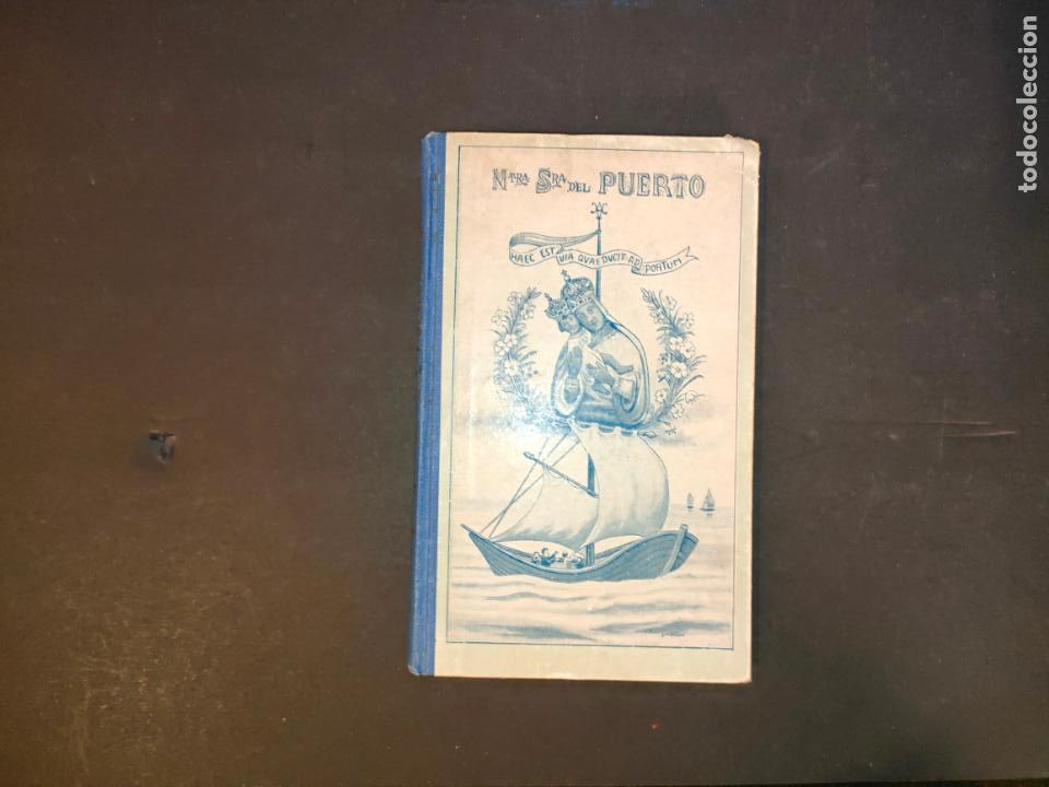 Libros antiguos: PREMIA DE MAR-NUESTRA SE&Ntilde;ORA DEL PUERTO-LIBRO ANTIGUO-VER FOTOS-(K-10.285)