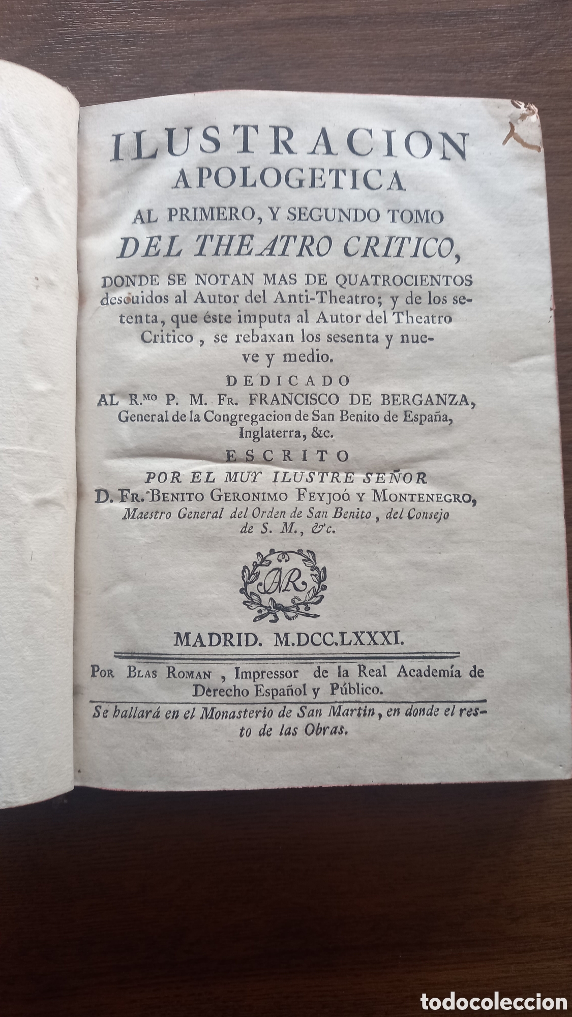 Livros antigos: A&ntilde;o 1781. Ilustraci&oacute;n apolog&eacute;tica al primero y segundo tomo del teatro cr&iacute;tico. Benito Feyjo&oacute;.