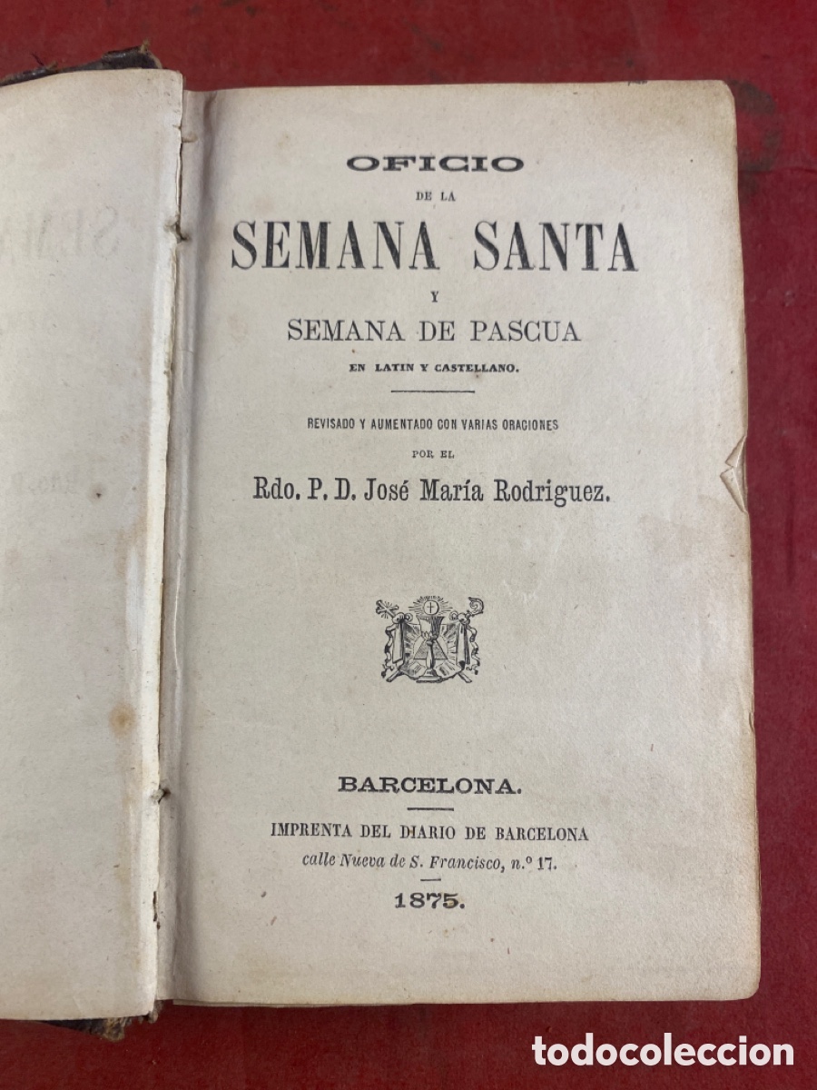Libros antiguos: OFICIO DE LA SEMANA SANTA Y SEMANA DE PASCUA 1875