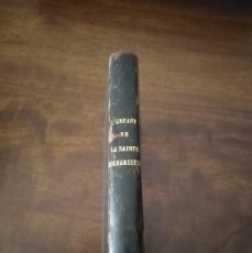 Libros antiguos: L ENFANT DE LA SAINT EUCHARISTIE. HUBERT LEBON. AVIGNON. SIGLO XIX.