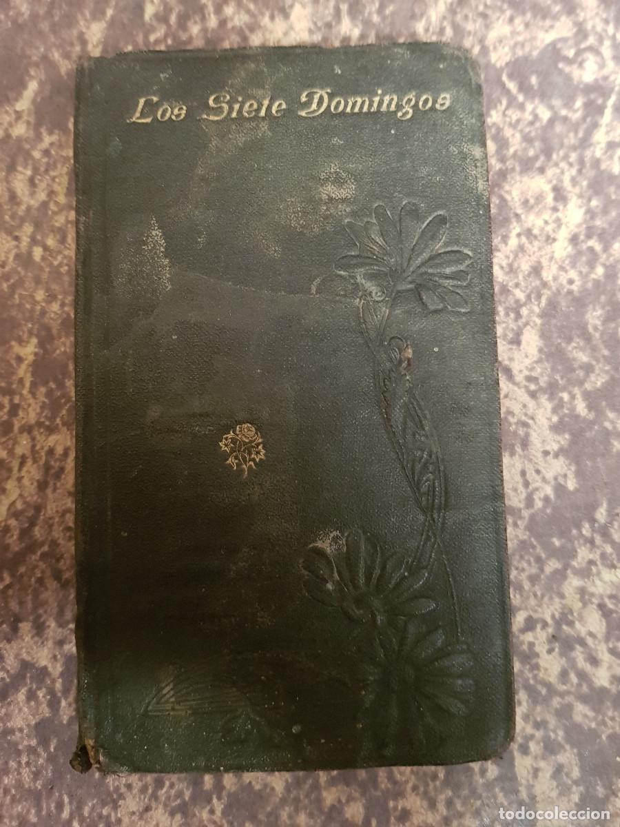 Libros antiguos: SIETE DOMINGOS -A&Ntilde;O 1907 - Foto 2