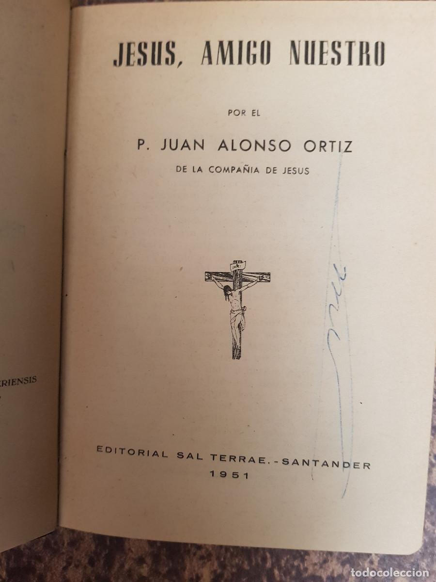 Old books: JESUS AMIGO NUESTRO -A&Ntilde;O-1951