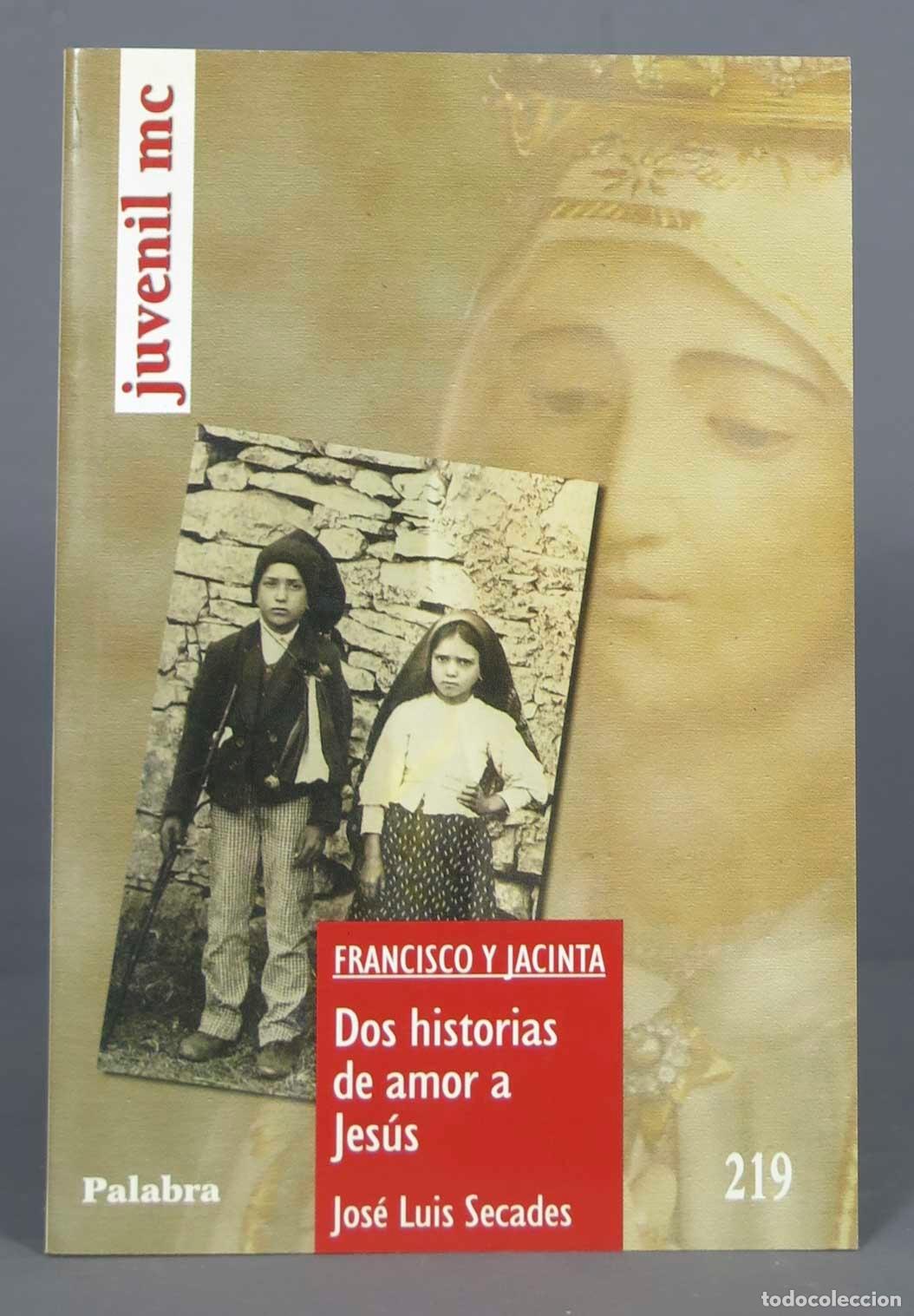 Libros antiguos: Francisco y Jacinta. Jos&eacute; Luis Secades - Foto 1