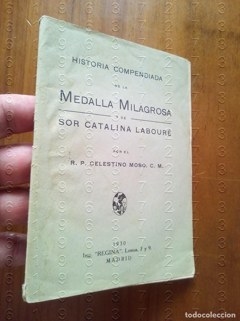 Libros antiguos: 1930 MEDALLA MILAGROSA HISTORIA Y DE SOR CATALINA LABOURE CELESTINO MOSO U52