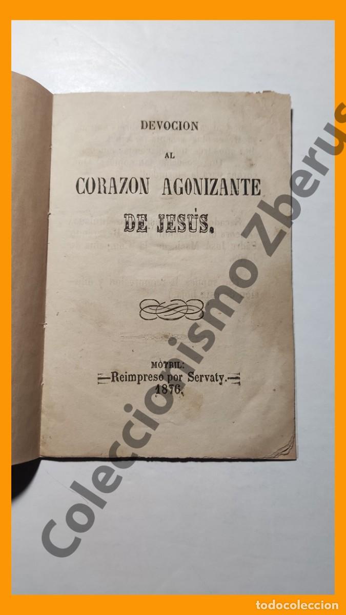 Libros antiguos: Devoci&oacute;n al Coraz&oacute;n Agonizante de Jes&uacute;s (1876) - Foto 2