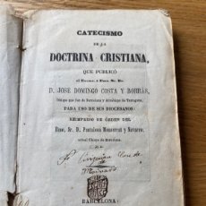 Libros antiguos: CATECISMO DE LA DOCTRINA CRISTIANA 1870 POR D. JOSÉ DOMINGO COSTA
