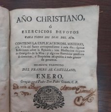 Libros antiguos: AÑO CHRISTIANO- ENERO- FEBRERO- MARZO-ABRIL- JUNIO -AGOSTO- 1786