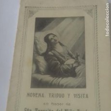 Libros antiguos: NOVENA ,TRIDUO Y VISITA EN HONOR STA. TERESITA DEL NIÑO JESÚS-ARTES GRAFICAS BARCELONA 1927