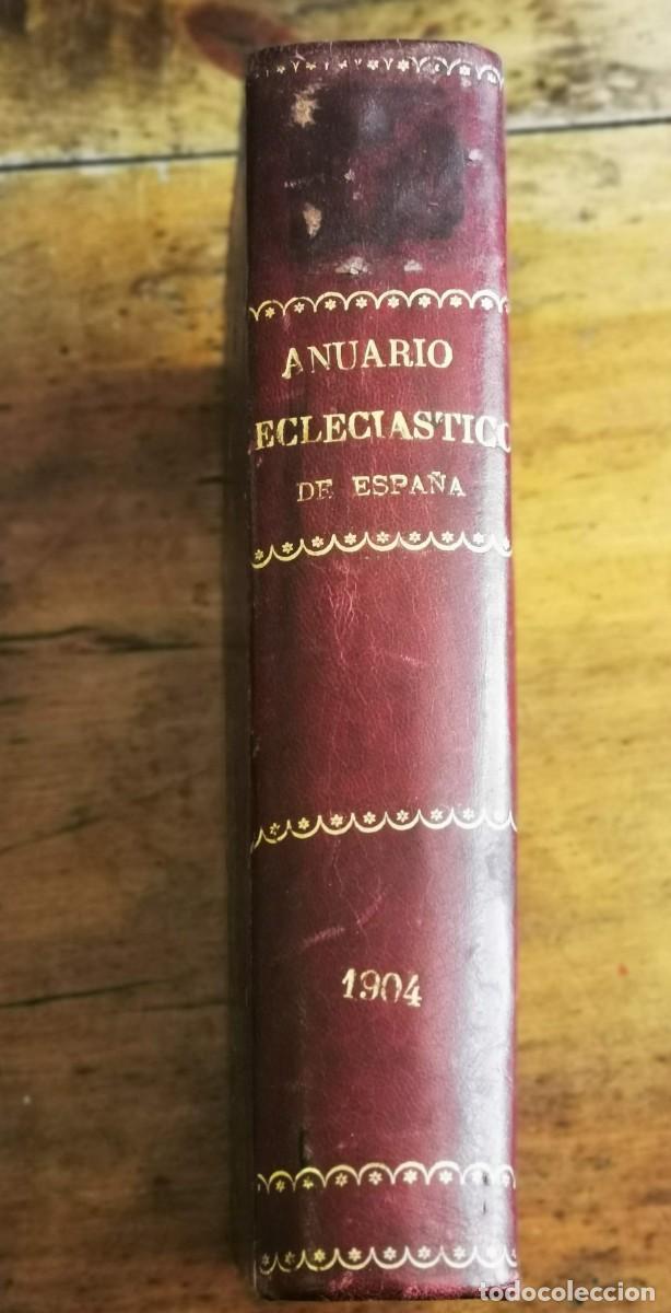 Libros antiguos: ANUARIO Eclesi&aacute;stico de Espa&ntilde;a. 1904 - Foto 1