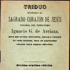 Libros antiguos: IGNACIO DE ARRIAZA : TRIDUO DEL SAGRADO CORAZÓN DE JESÚS (IMP. MARTÍN SÁNCHEZ, VALLADOLID, 1914)