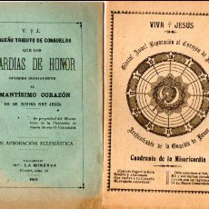 Libros antiguos: GUARDIAS DE HONOR Y CUADRANTE DEL SAGRADO CORAZÓN DE JESÚS (IMP. MINERVA, VALLADOLID, 1915)