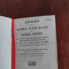Libros antiguos: LUCHA DEL ALMA CON DIOS - FRANCISCO DE JESÚS MARIA JOSÉ - 1845- 1°EDICION