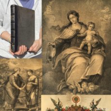 Libros antiguos: AÑO 1859 - HISTORIA DE LA SANTÍSIMA VIRGEN MARÍA - LAMINAS - CARMEN - PILAR - LORETO