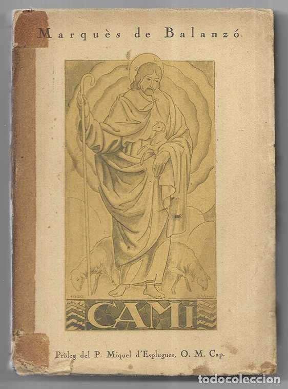 Libros antiguos: Cam&iacute; Lleus Comentaris a Textos Sagrats 1926