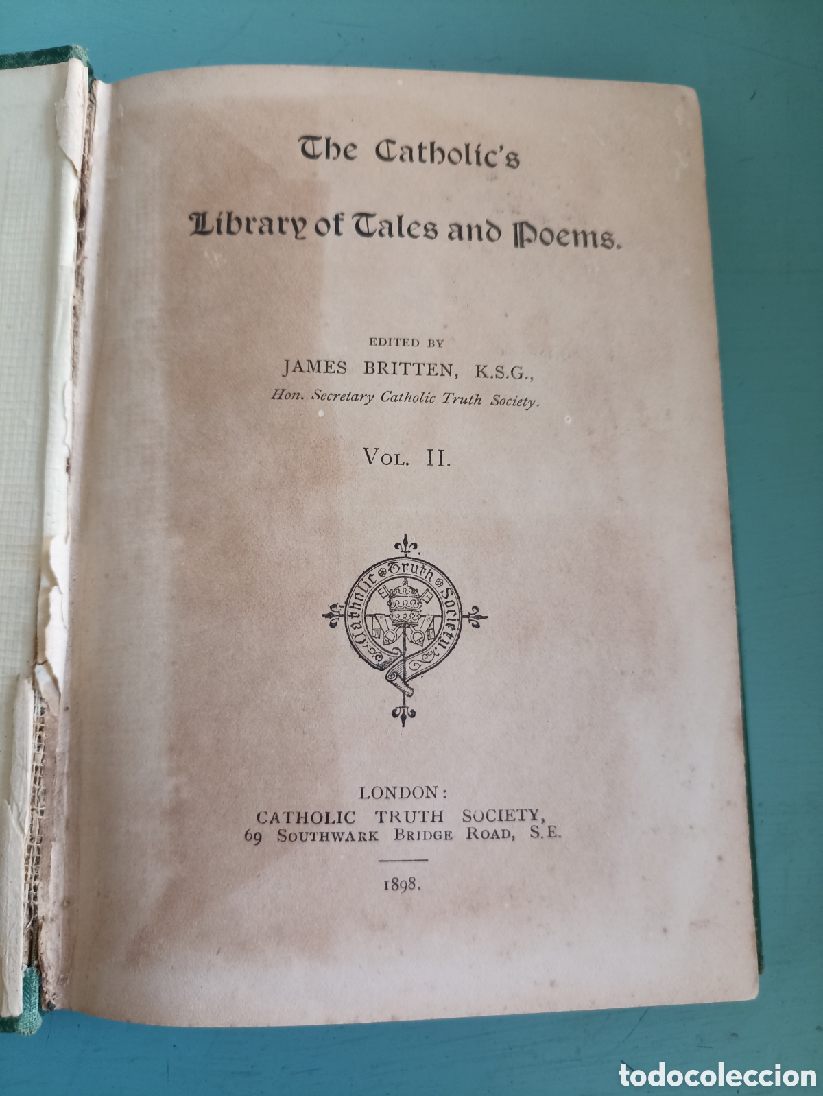 Livros antigos: The Catholic's Library of Tales and Poems. James Britten. Vol II. London 1898