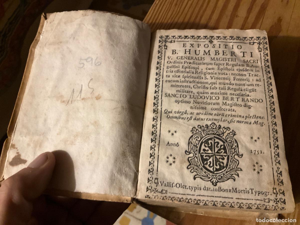Old books: EXPOSITIO B. HUMBERTI de romans SUPER REGULAM B. AUGUSTINI. 1752. En latin quique
