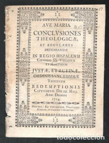 Livros antigos: Conclusiones theologicae et regulares in defensandae in regio Hispalensi... 1714 Trinitarios Sevilla