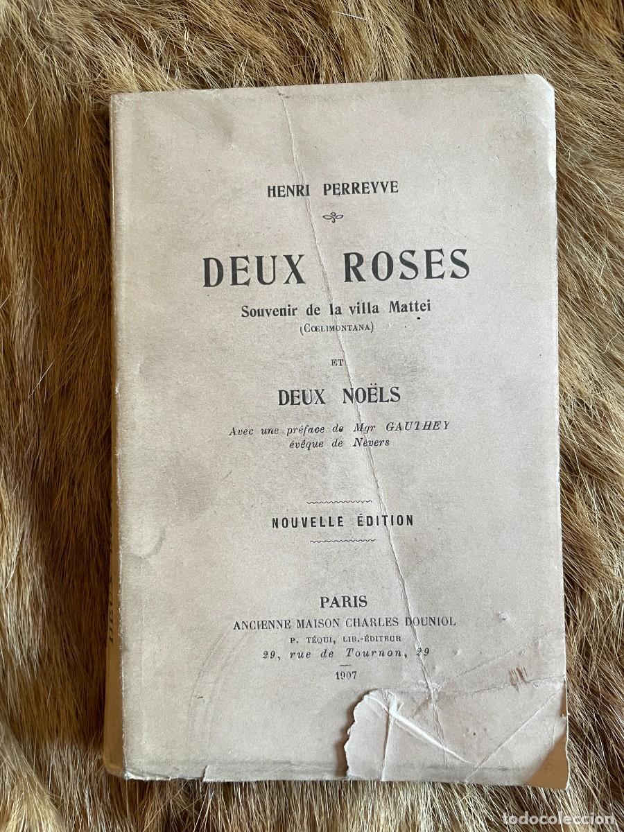 Old books: HENRRI PERREYVE. DEUX ROSES. SOUVENIR DE LA VILLA MATTEI ET DEUX NO&Euml;LS PAR&Iacute;S 1907
