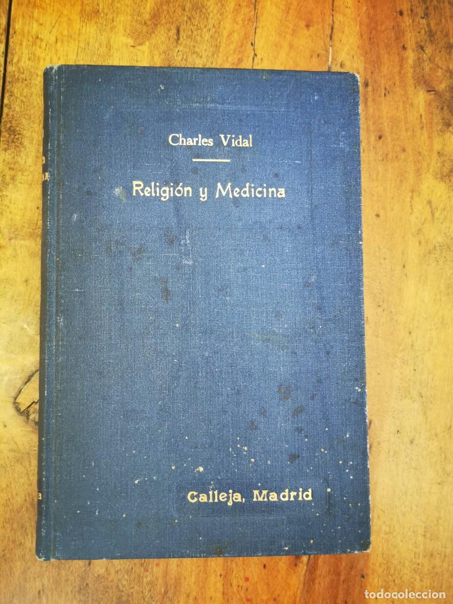 Libri antichi: VIDAL, Charles Religi&oacute;n y medicina: algunas consideraciones m&eacute;dicas a prop&oacute;sito de diversos puntos