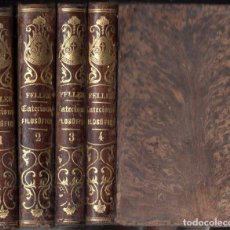 Libros antiguos: FELLER : CATECISMO FILOSÓFICO (1851) 4 TOMOS