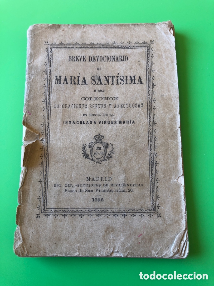 Libros antiguos: Breve devocionario de Mar&iacute;a Sant&iacute;sima. A&ntilde;o 1896. Inmaculada Virgen Mar&iacute;a