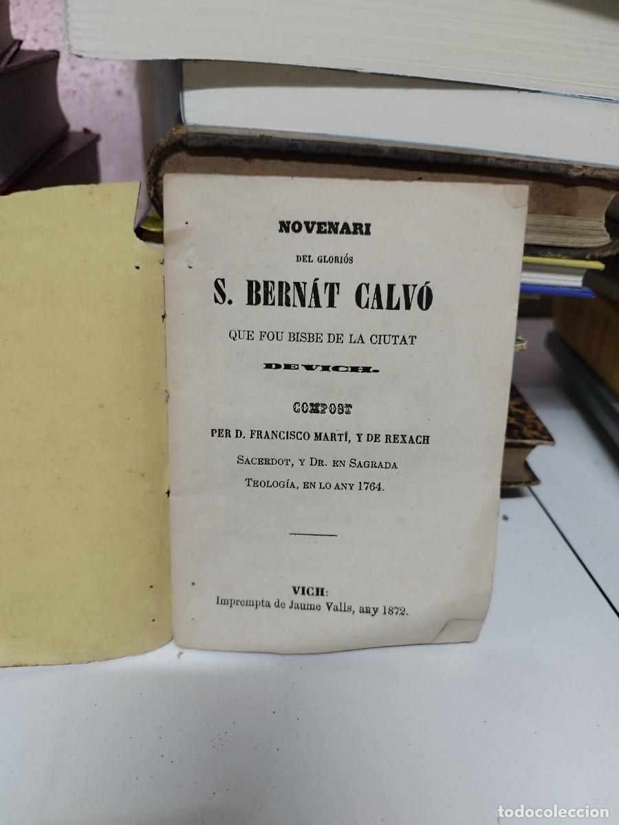 Libri antichi: Novenari del glori&oacute;s S. Bernat Calv&oacute; bisbe de Vich. Francisco Mart&iacute; y de Rexach. Jaume Valls. 1872.