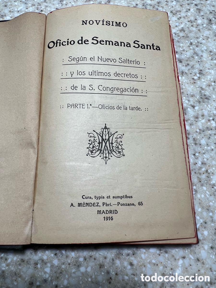 Libros antiguos: NOV&Iacute;SIMO OFICIO DE SEMANA SANTA, SEG&Uacute;N EL NUEVO SALTERIO Y LOS &Uacute;LTIMOS ..... - MADRID 1916.