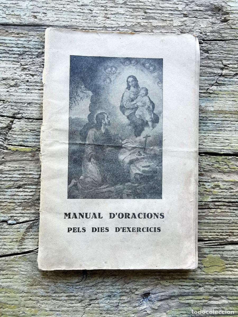 Libri antichi: MANUAL D'ORACIONS PELS DIES D'EXERCICIS. 1936