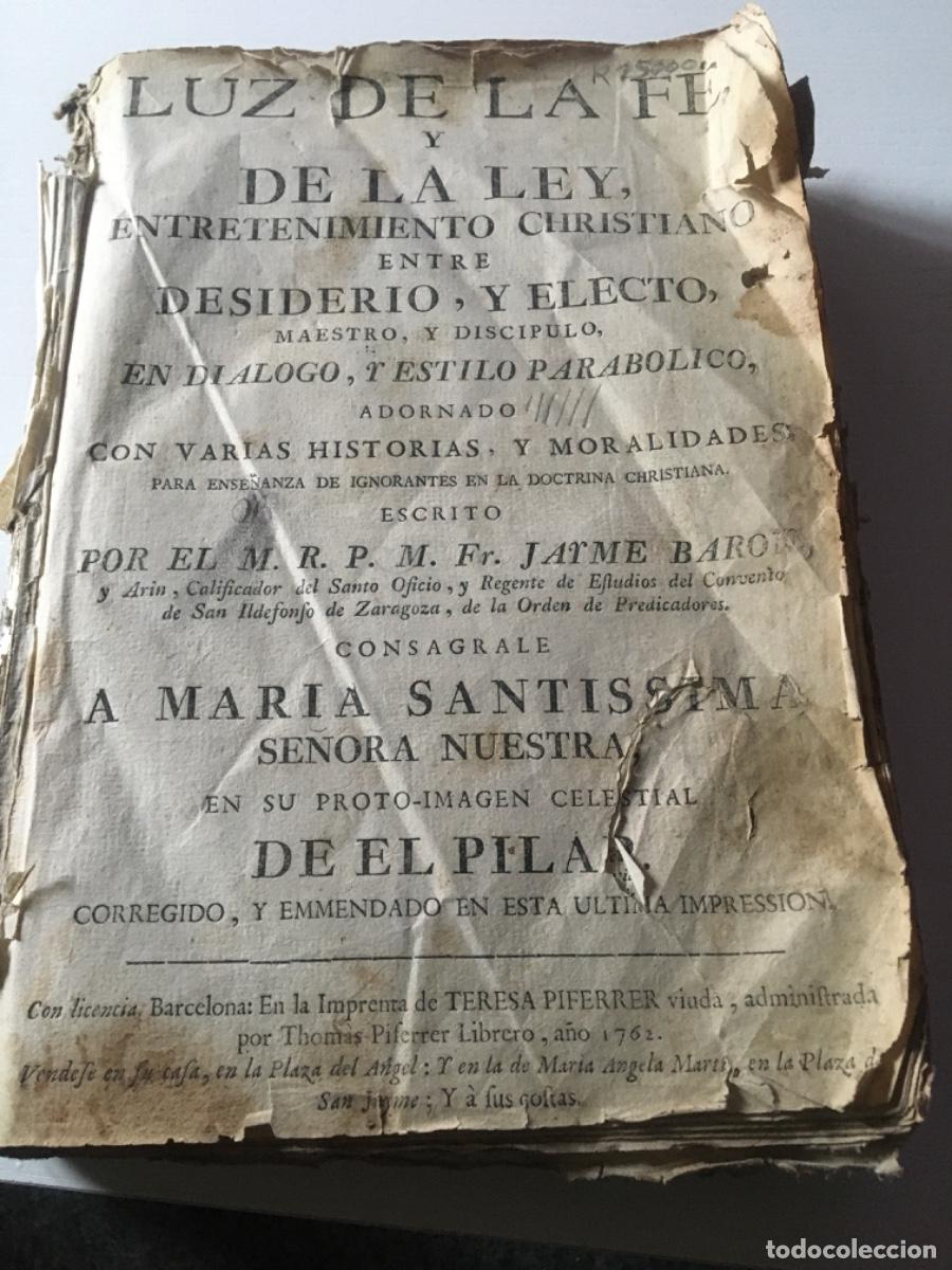 Libros antiguos: Luz de la fe y de la ley 1762 - Foto 8