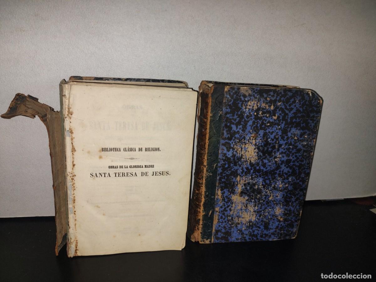 Libros antiguos: 96- OBRAS DE SANTA TERESA DE JES&Uacute;S. EDICI&Oacute;N COMPLET&Iacute;SIMA. TOMOS I, II, V, VI - MADRID 1852