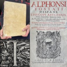 Libros antiguos: AÑO 1596 - ALFONSO TOSTADO- COMENTARIOS AL EVANGELIO DE SAN MATEO - BIBLIA - ÁVILA - PERGAMINO