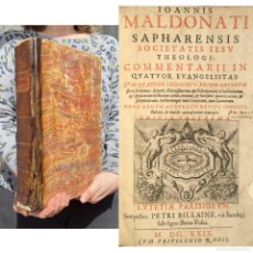 Libros antiguos: AÑO 1629 - EVANGELIOS - BIBLIA - JUAN MALDONADO - CASAS DE LA REINA - BADAJOZ COMENTARII EVANGELISTA