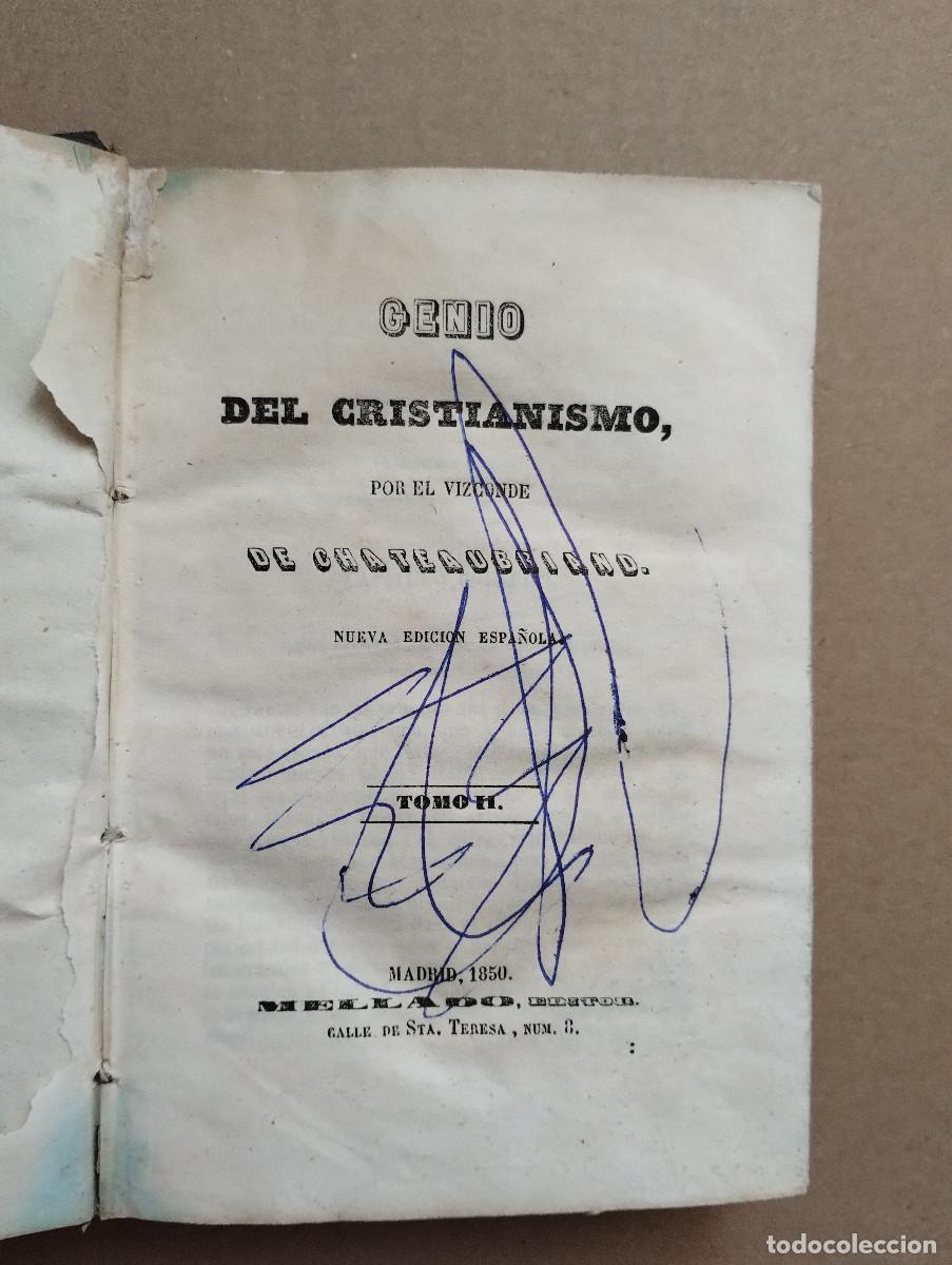 Libri antichi: GENIO DEL CRISTIANISMO. VIZCONDE DE CHATEAUBRIAND. TOMO II MADRID 1850