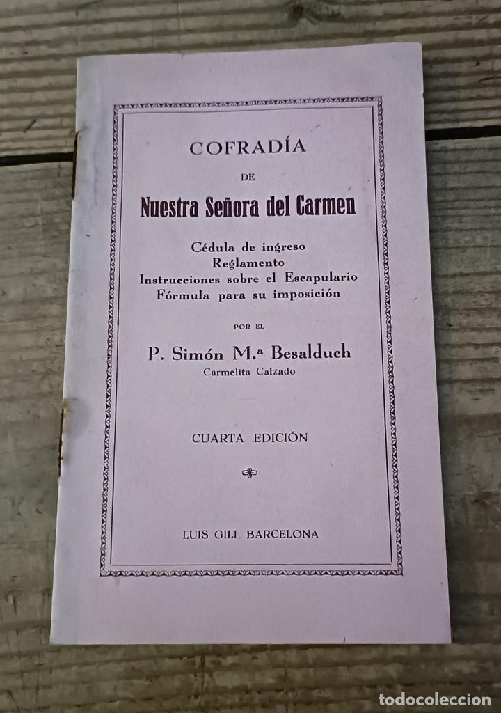 Livros antigos: BARCELONA, 1930, REGLAMENTO COFRADIA DE NUESTRA SE&Ntilde;ORA DEL CARMEN. 32 PAGINAS