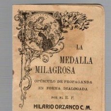 Libros antiguos: LA MEDALLA RELIGIOSA. HILARIO ORZANCO. BARCELONA. AÑO 1917