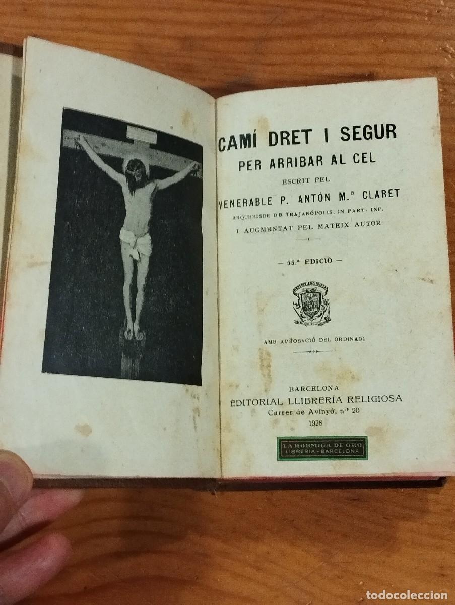 Libros antiguos: CAM&Iacute; DRET I SEGUR PER ARRIBAR AL CEL. - Foto 2