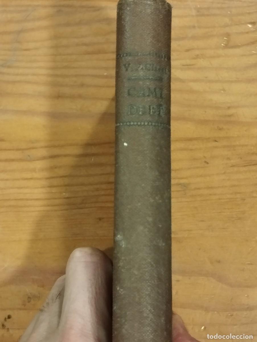 Libros antiguos: CAM&Iacute; DRET I SEGUR PER ARRIBAR AL CEL. - Foto 4