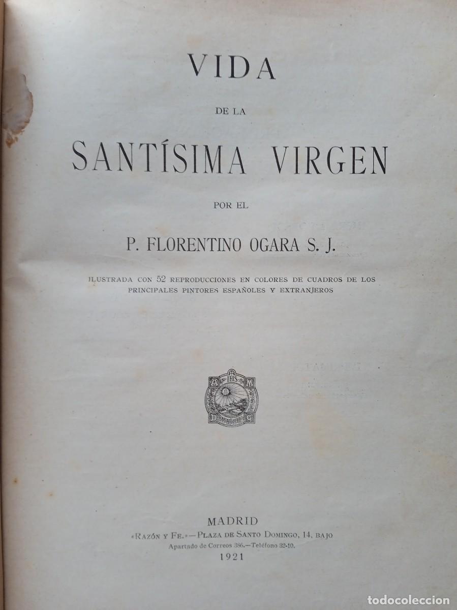 Libros antiguos: Vida de la Sant&iacute;sima Virgen 1921 - Foto 2