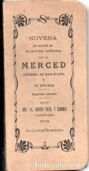 Libros antiguos: AMADEO PUJOL Y DOMINGO NOVENA DE NTRA. SRA. DE LA MERCED (1906)