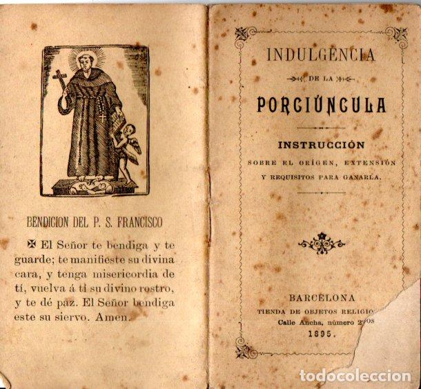 Libros antiguos: INDULGENCIA DE LA PORCIUNCULA (1895)