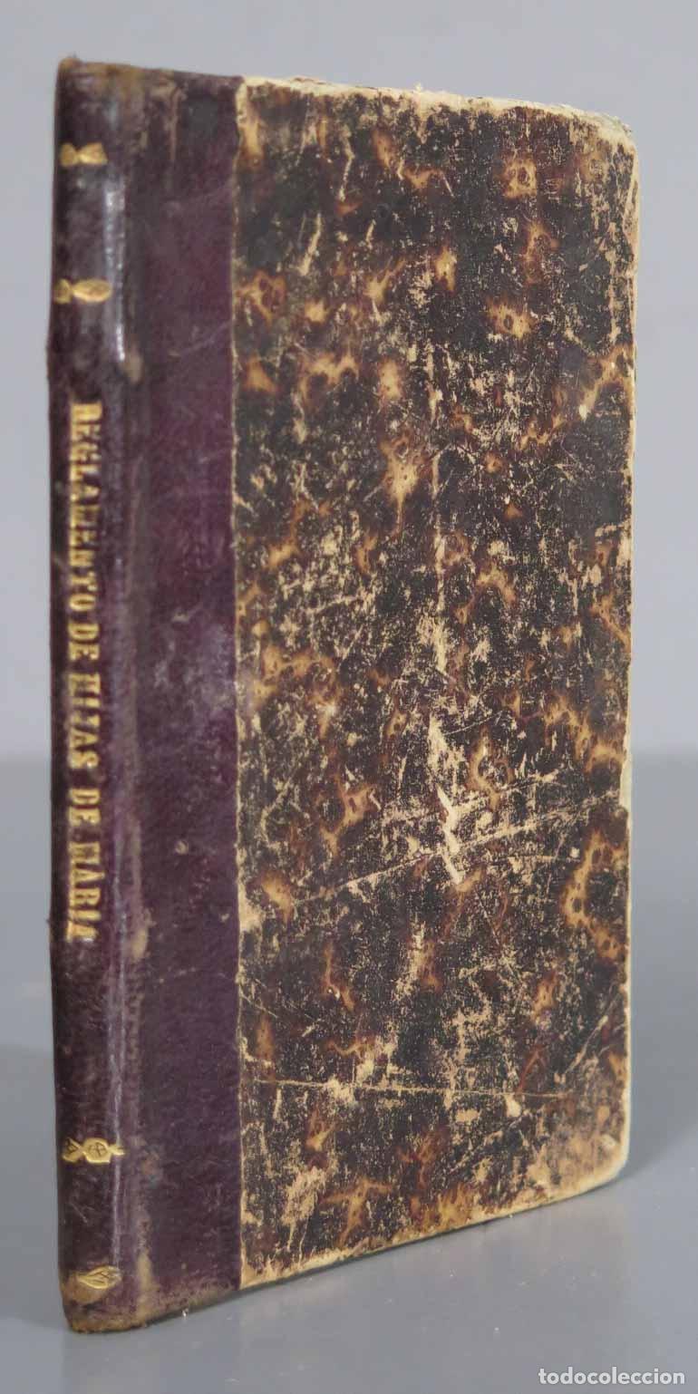 Libri antichi: ORACIONES DE VISITA Y RELAMENTO ARCHICOFRADIA DE JOVENES CATOLICAS HIJAS DE MARIA INMACULADA. 1883