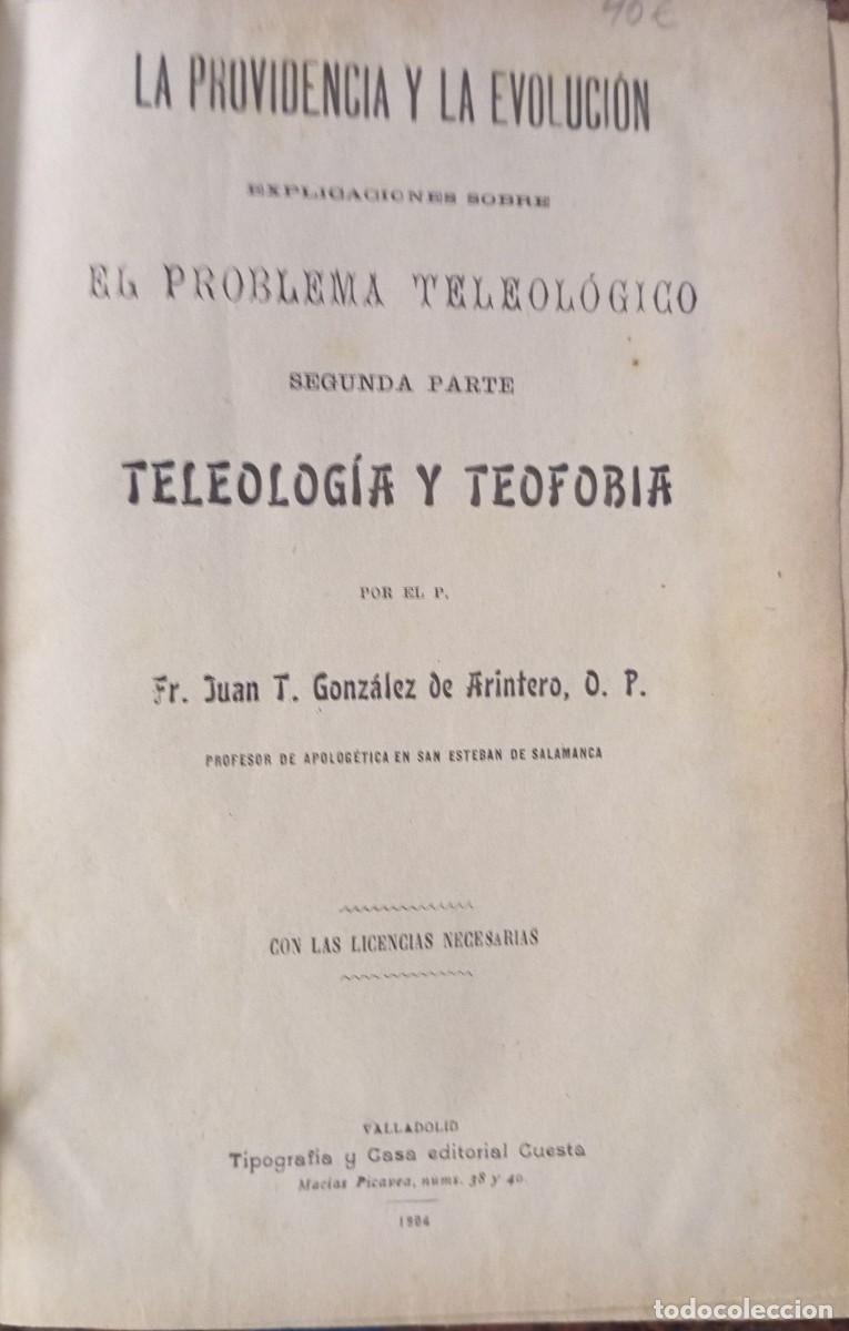 Livres anciens: LA PROVIDENCIA Y LA EVOLUCION.SEGUNDA PARTE