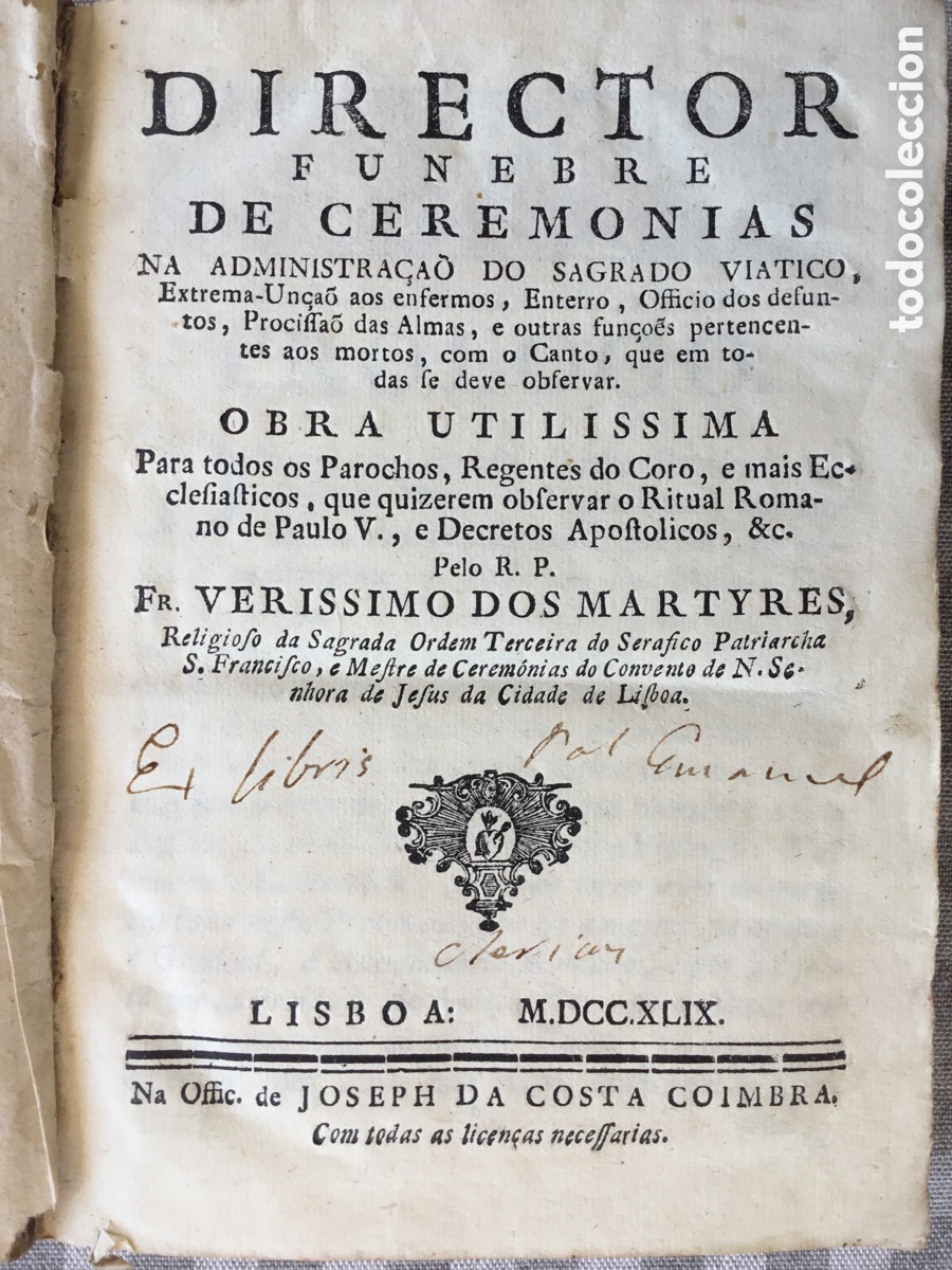 Libros antiguos: Director funebre de ceremonias. Lisboa 1749., 296 p&aacute;g. Con repertorio musical completo. Ver nota
